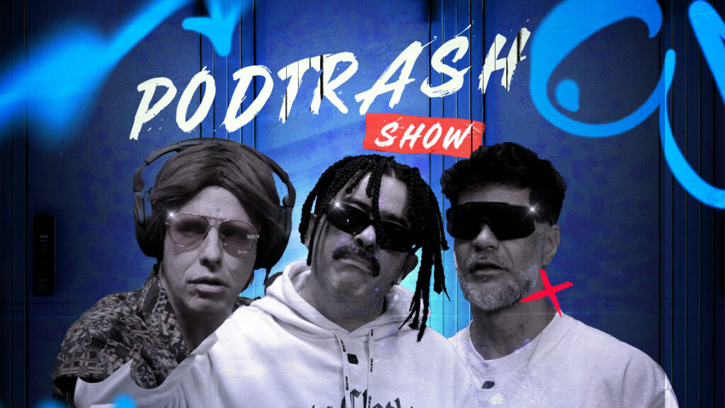 Podtrash Show